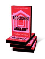 Sybille Uplegger, Marisa Kashino: Tödliches Angebot 