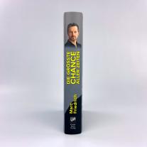 Marc Friedrich: Die größte Chance aller Zeiten 