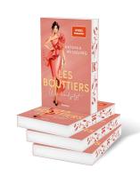 Antonia Wesseling: Les Bouttiers – Wir sind jetzt 