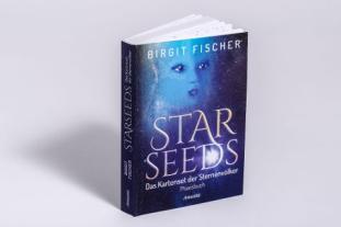 Birgit Fischer: Starseeds - Das Kartenset der Sternenvölker 