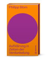 Philipp Blom, Hannes Androsch: Aufklärung in Zeiten der Verdunkelung 
