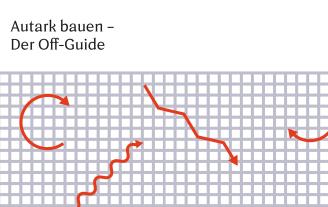 Dominic Bradbury: Off. Häuser in freier Natur - innovativ und autark 