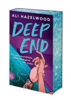 Anna Julia Strüh, Ali Hazelwood: Deep End – Die unausweichliche Unanständigkeit von Liebe 