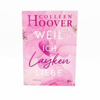 Katarina Ganslandt, Colleen Hoover: Weil ich Layken liebe 