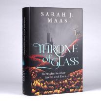 Michaela Link, Sarah J. Maas: Throne of Glass - Herrscherin über Asche und Zorn 