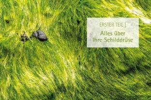 Anthony William: Heile deine Schilddrüse 