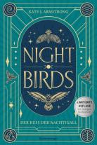 Franziska Jaekel, Kate J. Armstrong: Nightbirds, Band 1 - Der Kuss der Nachtigall 