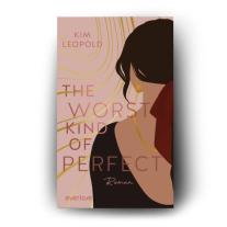 Kim Leopold: The Worst Kind of Perfect 