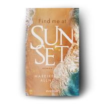 Mareike Allnoch: Find Me at Sunset 