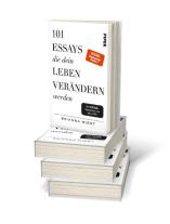 Anja Lerz, Ursula Pesch, Brianna Wiest: 101 Essays, die dein Leben verändern werden 