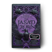 Sara Hashem, Michaela Link: The Jasad Crown 