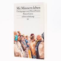 Manon Garcia, Andrea Hemminger: Mit Männern leben 