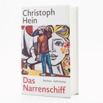 Christoph Hein: Das Narrenschiff 