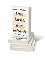Stephen Holmes, Ivan Krastev, Karin Schuler: Das Licht, das erlosch 