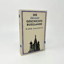 Mark Galeotti, Stephan Pauli: Die kürzeste Geschichte Russlands 