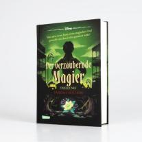 Carlotta Ingwersen, Walt Disney, Farrah Rochon: Disney. Twisted Tales: Der verzaubernde Magier (Tiana aus »Küss den Frosch«) 