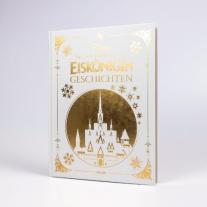 Walt Disney, Constanze Steindamm: Disney: Das große goldene Buch der Eiskönigin-Geschichten 