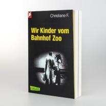 Christiane F., Kai Hermann, Horst Rieck: Wir Kinder vom Bahnhof Zoo 
