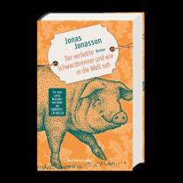 Astrid Arz, Jonas Jonasson: Der verliebte Schwarzbrenner und wie er die Welt sah 