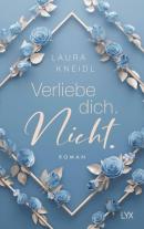 Laura Kneidl: Verliebe dich. Nicht.: Special Edition 