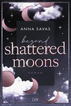 Anna Savas: Beyond Shattered Moons 