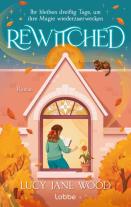 Susanne Gerold, Tamara Reisinger, Lucy Jane Wood: Rewitched 