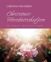 Christina von Dreien, Christina von Dreien: Christinas Herzbotschaften 