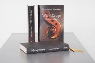 Martin Schleske: WerkZeuge 