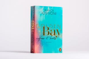 Bianca Iosivoni: Golden Bay − How it hurts 