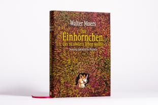 Walter Moers: Das Einhörnchen, das rückwärts leben wollte 