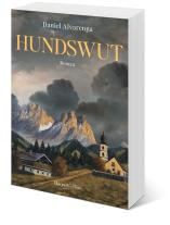 Daniel Alvarenga: Hundswut 