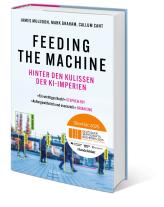 Stephan Pauli, Callum Cant, Mark Graham, James Muldoon: Feeding the Machine. Hinter den Kulissen der KI-Imperien 