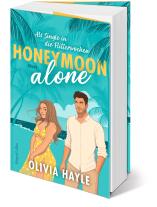 Carina Obster, Olivia Hayle: Honeymoon alone 