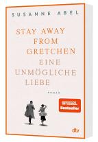 Susanne Abel: Stay away from Gretchen 