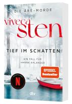 Dagmar Lendt, Viveca Sten: Tief im Schatten 