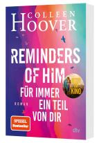 Michelle Landau, Kattrin Stier, Colleen Hoover: Reminders of Him – Für immer ein Teil von dir 