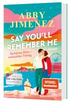 Urban Hofstetter, Abby Jimenez: Say You’ll Remember Me 