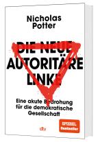 Nicholas Potter: Die neue autoritäre Linke 