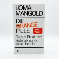 Ijoma Mangold: Die orange Pille 