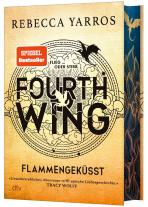 Rebecca Yarros, Melanie Korte: Fourth Wing – Flammengeküsst 