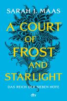 Anne Brauner, Sarah J. Maas: A Court of Frost and Starlight 