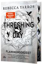 Joe Requeza, Michelle Gyo, Rebecca Yarros: Threshing Day – Flammengeküsst 