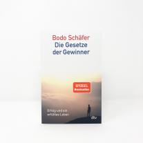 Bodo Schäfer: Die Gesetze der Gewinner 