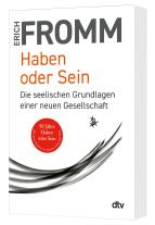 Erich Fromm, Rainer Funk: Haben oder Sein 