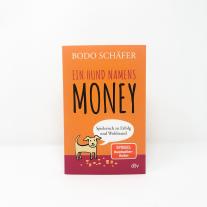 Bodo Schäfer: Ein Hund namens Money 