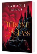 Tanja Ohlsen, Sarah J. Maas: Throne of Glass – Königin der Finsternis 