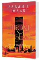 Michaela Link, Sarah J. Maas: Throne of Glass – Der verwundete Krieger 