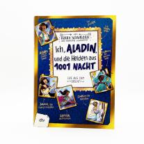 Frank Schwieger, Ramona Wultschner: Ich, Aladin, und die Helden aus 1001 Nacht – Live aus dem Orient 