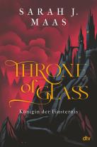 Tanja Ohlsen, Sarah J. Maas: Throne of Glass – Königin der Finsternis 