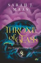 Michaela Link, Sarah J. Maas: Throne of Glass – Die Sturmbezwingerin 
